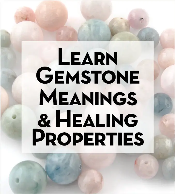Gemstone Meanings & Properties