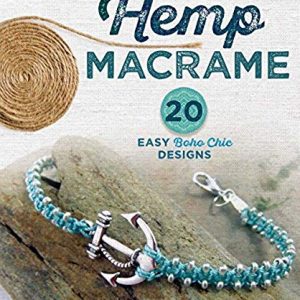 Hemp Macramé: 20 Easy Boho Chic Designs