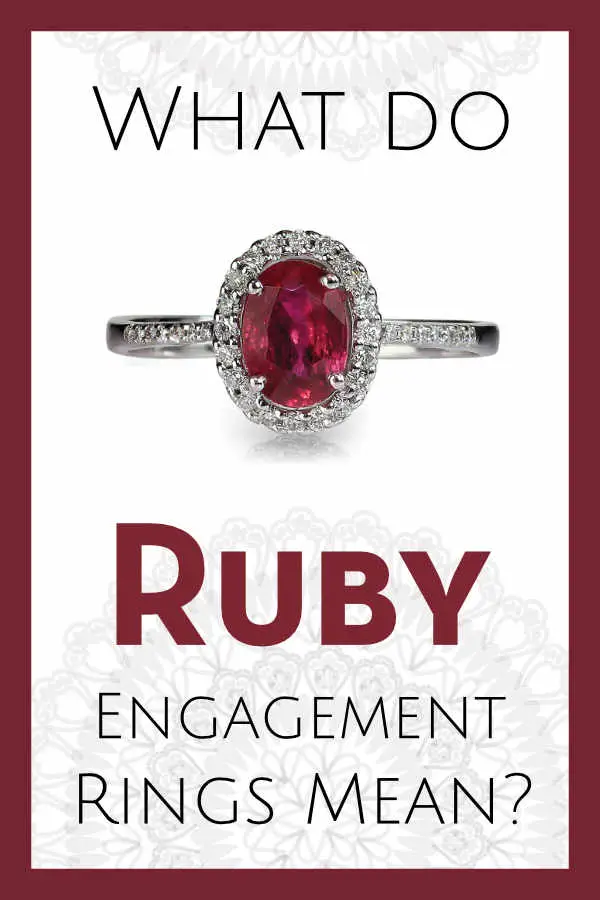 What Do Ruby Engagement Rings Mean? - Rubies represent vitality, passion, and courage. If you are looking to make your marriage one that is exciting, passionate, and never boring, then ruby is a great choice.
 Click to learn what all the engagement ring gemstones mean! #weddings #engagementrings #bridal #rings