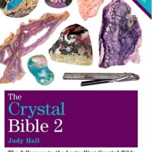 Crystal Bible Volume 2, Judy Hall: Reference Guide to Gemstones