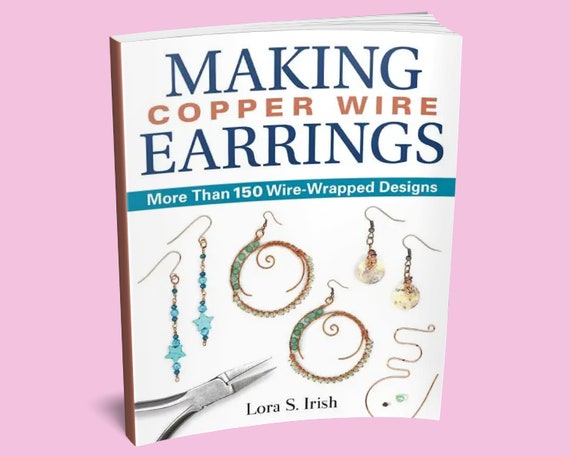 Shop Learn Beading - Books, Kits & Tutorials! Book: Making Copper Wire Earrings- More Than 150 Wire-Wrapped Designs – Jewelry Making – Wire Jewelry Making – Wire Jewelry Tutorial | Shop jewelry making and beading supplies, tools & findings for DIY jewelry making and crafts. #jewelrymaking #diyjewelry #jewelrycrafts #jewelrysupplies #beading #affiliate #ad