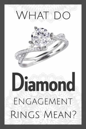 What Do Diamond Engagement Rings Mean? What Do Diamond Engagement Rings Mean?