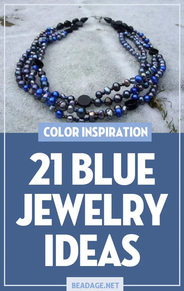 21 Blue Jewelry Ideas |  | DIY Jewelry Making Ideas, Beading Ideas, Handcrafted Beaded Jewelry, Handmade, Beginners, Tutorials, Craft Projects | Fashion, Accessoreis, Jewels, Gems, Style | #craft #diy #jewelrymaking #beading #beadage #fashion #accessories #jewelry #style