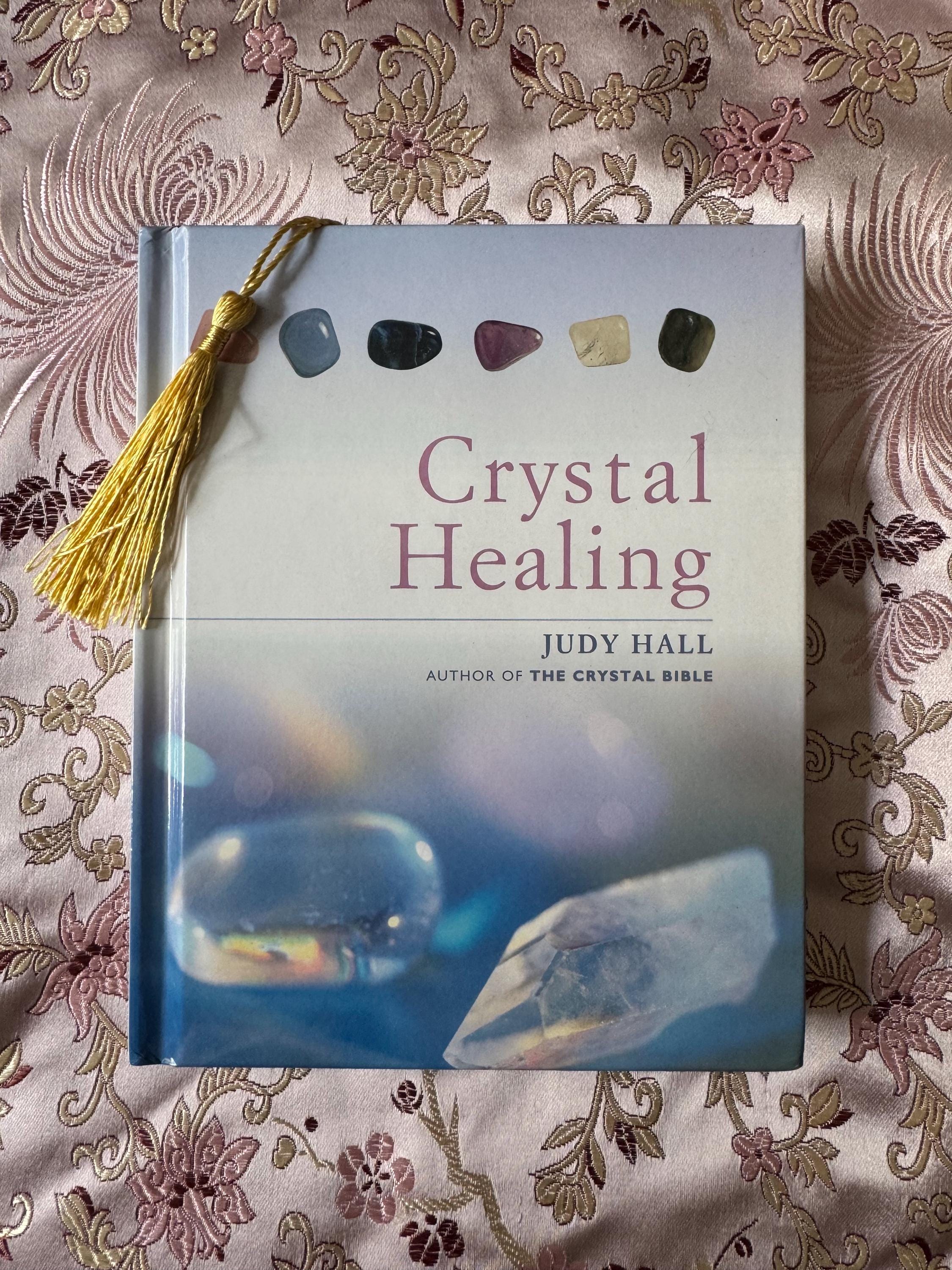 Crystal Healing: Judy Hall Hardcover Guide