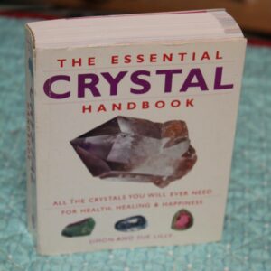 Crystal, The Essential Handbook, All you need for Health, Healing and Happiness / Simon & Sue Lilly / 2006 Softcover / New Age, Health